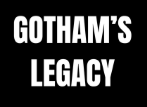 Gothams Legacy